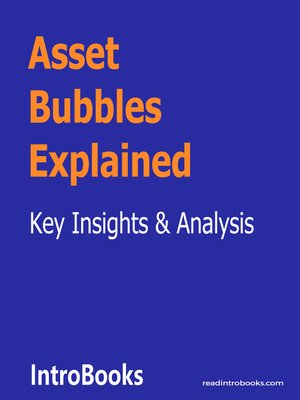 cover image of Asset Bubbles Explained